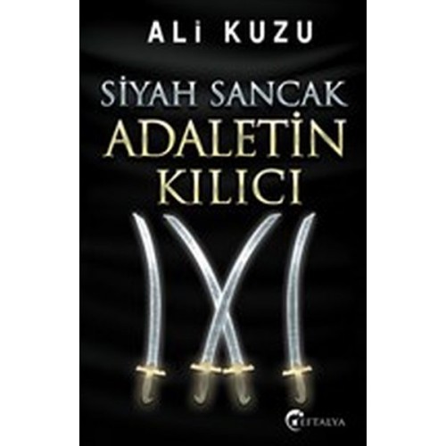 Siyah Sancak Adaletin Kılıcı