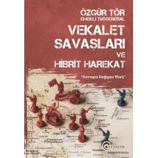 Vekalet Savaşları ve Hibrit Harekat