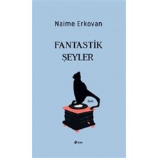 Fantastik Şeyler