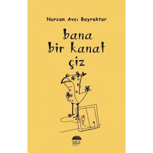 Bana Bir Kanat Çiz