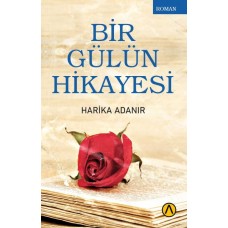 Bir Gülün Hikayesi