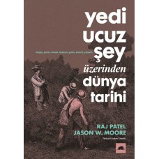 Yedi Ucuz Şey Üzerinden Dünya Tarihi