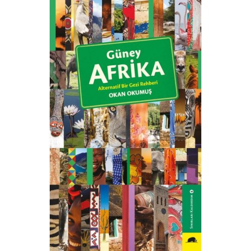 Güney Afrika - Alternatif Bir Gezi Rehberi