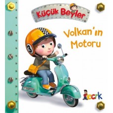 Volkan’ın Motoru - Küçük Beyler