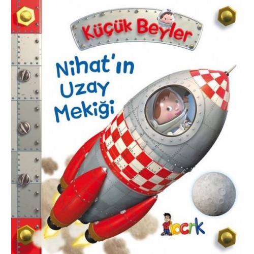 Nihat’ın Uzay Mekiği - Küçük Beyler