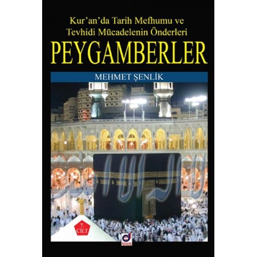 Peygamberlerin Hayatı 7