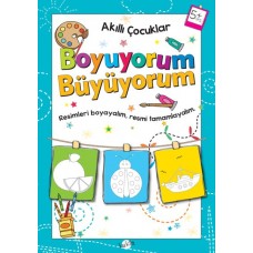 Akıllı Çocuklar - Boyuyorum Büyüyorum (5+ Yaş)