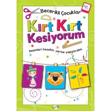 Becerikli Çocuklar - Kırt Kırt Kesiyorum (4+ Yaş)