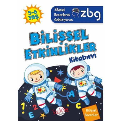 ZBG 5-6 Yaş Bilişsel Etkinlikler Kitabım