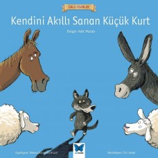 Ünlü Eserler - Kendini Akıllı Sanan Küçük Kurt