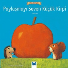 Ünlü Eserler - Paylaşmayı Seven Küçük Kirp