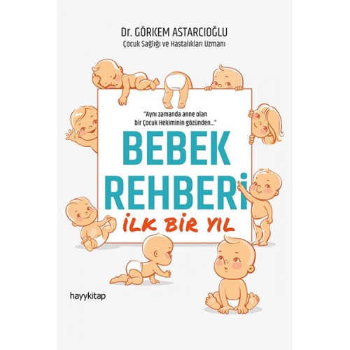 Bebek Rehberi - İlk Bir Yıl