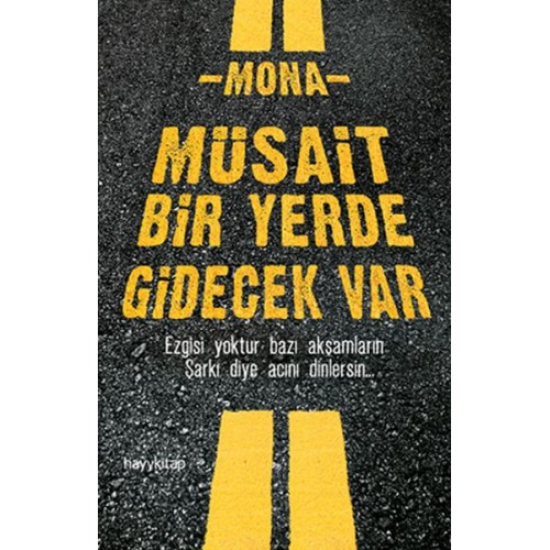 Müsait Bir Yerde Gidecek Var