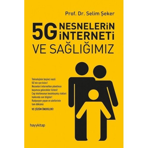 5G Nesnelerin İnterneti ve Sağlığımız