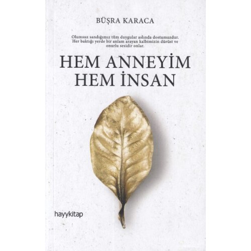 Hem Annesiyim Hem İnsan