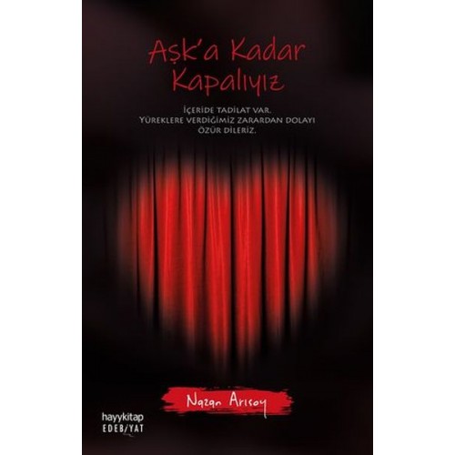 Aşk’a Kadar Kapalıyız