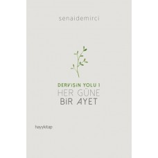 Dervişin Yolu 1 - Her Güne Bir Ayet