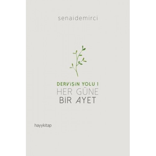 Dervişin Yolu 1 - Her Güne Bir Ayet