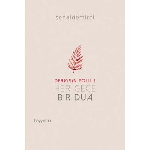 Dervişin Yolu 2 - Her Gece Bir Dua