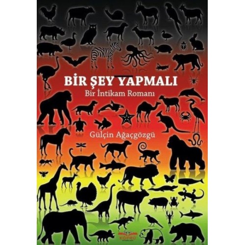 Bir Şey Yapmalı - Bir İntikam Romanı