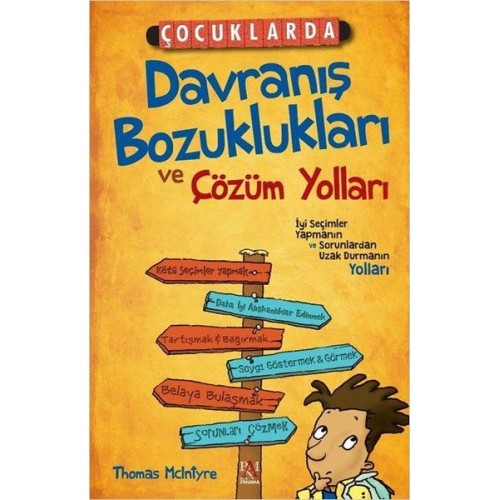 Çocuklarda Davranış Bozuklukları ve Çözüm Yolları