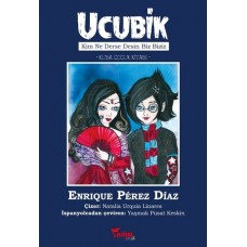 Ucubik - Kim Ne Derse Desin Biz Biziz