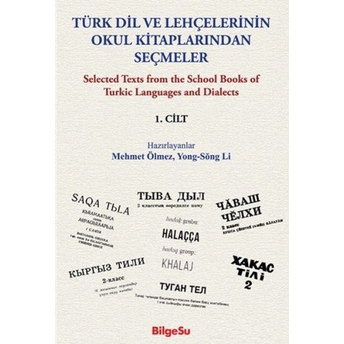 Türk Dil ve Lehçelerinin Okul Kitaplarından Seçmeler 1. Cilt