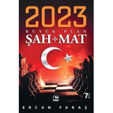 2023 Büyük Plan Şah Mat