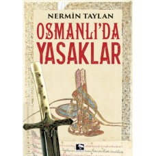 Osmanlı'da Yasaklar