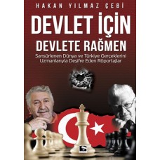 Devlet İçin Devlete Rağmen