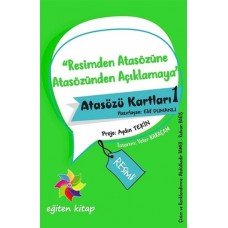 Resimden Atasözüne Atasözünden Açıklamaya - Atasözü Kartları 1