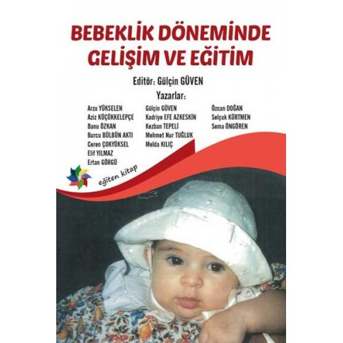 Bebeklik Döneminde Gelişim ve Eğitim