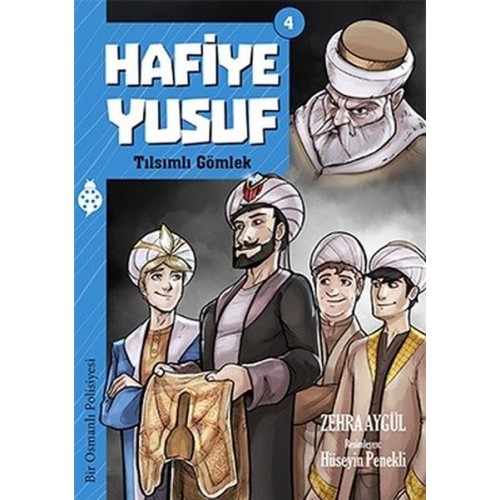 Hafiye Yusuf - 4 - Tılsımlı Gömlek