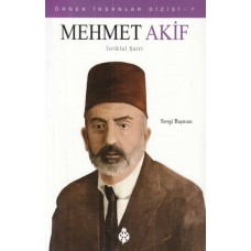 Örnek İnsanlar Dizisi-7 Mehmet Akif