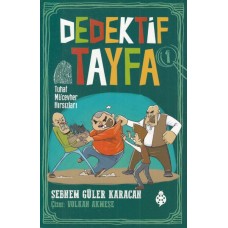 Dedektif Tayfa 1 - Tuhaf Mücevher Hırsızları