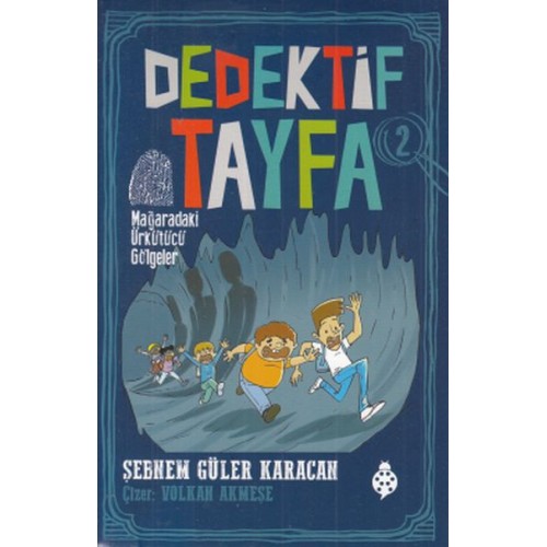 Dedektif Tayfa 2 - Mağaradaki Ürkütücü Gölgeler