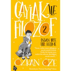 Çaylak İle Filozof 2- İnsan Diye Bir Kelime