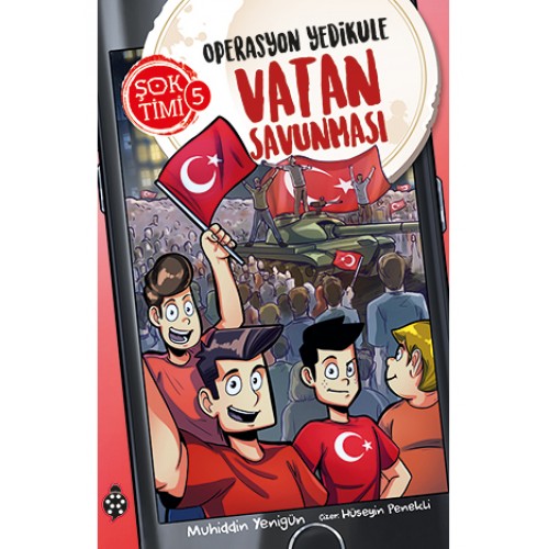 Şok Timi 5- Operasyon Yedikule - Vatan Savunması