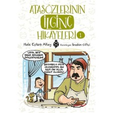 Atasözlerinin İlginç Hikâyeleri-1