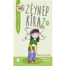 Zeynep Kiraz 3- Macera Yorgunu