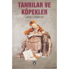 Tanrılar ve Köpekler