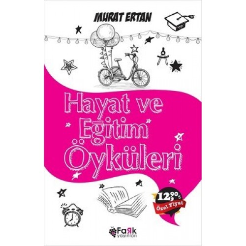 Hayat ve Eğitim Öyküleri