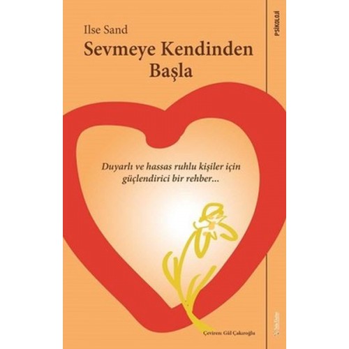 Sevmeye Kendinden Başla