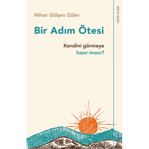 Bir Adım Ötesi - Kendini Görmeye Hazır mısın?