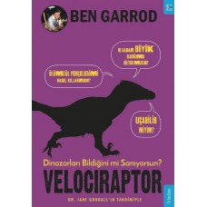 Velociraptor; Dinozorları Bildiğini mi Sanıyorsun?