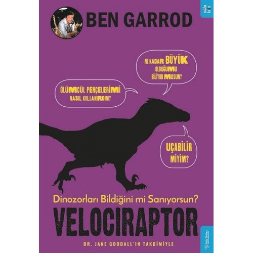 Velociraptor; Dinozorları Bildiğini mi Sanıyorsun?