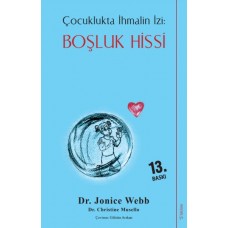 Boşluk Hissi - Çocuklukta İhmalin İzi