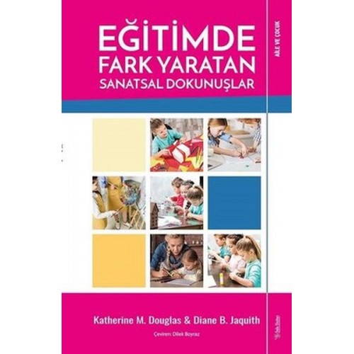 Eğitimde Fark Yaratan Sanatsal Dokunuşlar