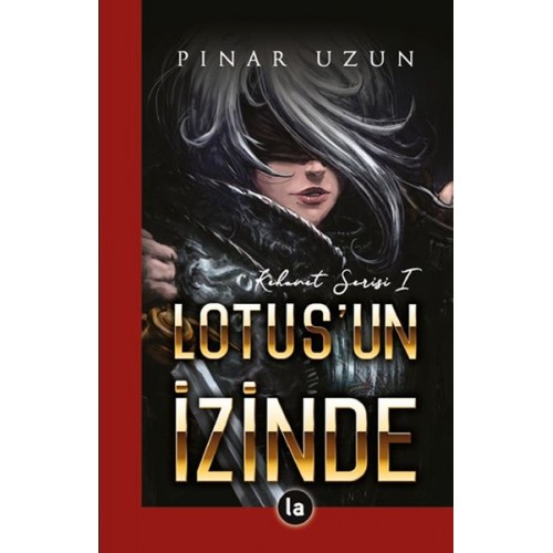 Lotus'un İzinde - Kehanet Serisi 1