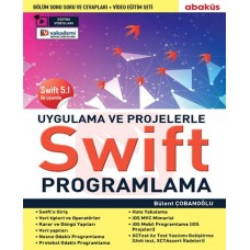 Uygulamalarla Ve Projelerle Swıft Programlama (Eğitim Videolu) - Swift 5.1 İle Uyumlu